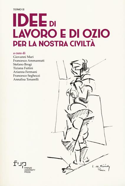 Idee di lavoro e di ozio per la nostra civiltà - copertina
