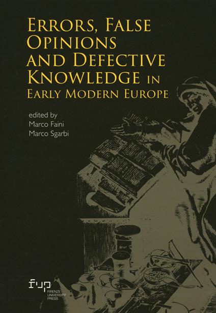 Errors, false opinions and defective knowledge in early modern Europe - copertina
