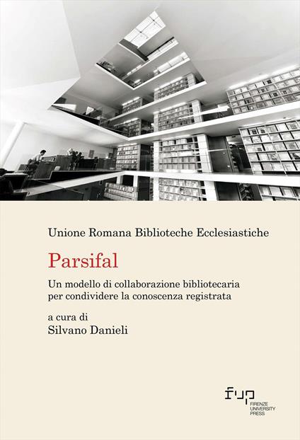 Parsifal. Un modello di collaborazione bibliotecaria per condividere la conoscenza registrata - copertina