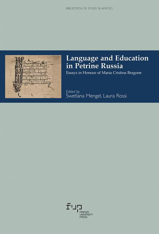 Language and education in Petrine Russia. Essays in honour of Maria Cristina Bragone - copertina