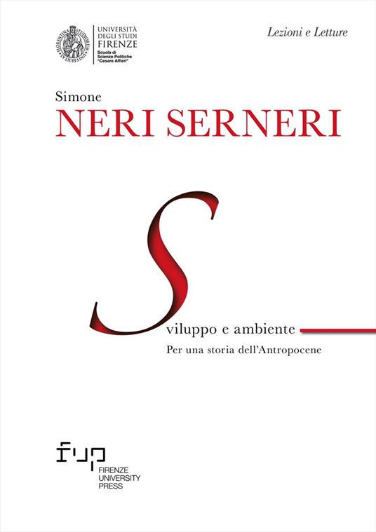 Sviluppo e ambiente. Per una storia dell’Antropocene - Simone Neri Serneri - copertina