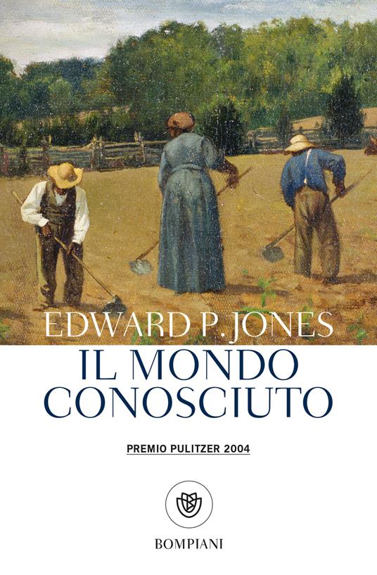 Il mondo conosciuto - Edward P. Jones,Andrea Silvestri - ebook
