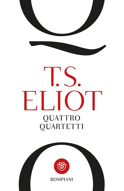 Quattro quartetti - Thomas S. Eliot,Audrey Taschini - ebook