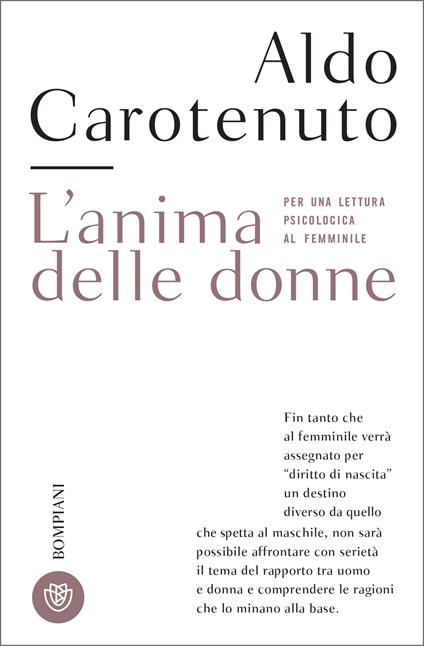 L' anima delle donne. Per una lettura psicologica al femminile - Aldo Carotenuto - ebook