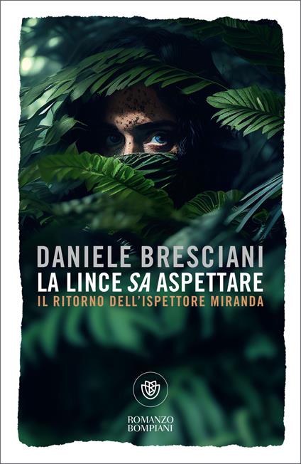 La lince sa aspettare. Il ritorno dell'ispettore Miranda - Daniele Bresciani - ebook