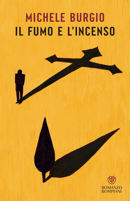 Il fumo e l'incenso - Michele Burgio - ebook