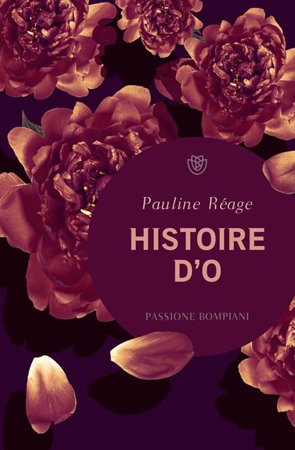 Histoire d'O - Pauline Réage,Andrea D'Anna - ebook