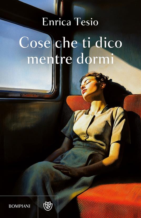 Cose che ti dico mentre dormi - Enrica Tesio - ebook