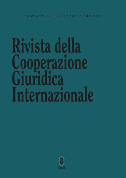 Rivista della Cooperazione Giuridica Internazionale. Quadrimestrale dell'istituto Internazionale di Studi Giuridici (2022). Vol. 70 - Augusto Sinagra - copertina
