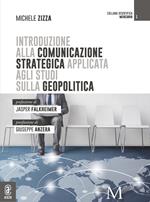 Introduzione alla comunicazione strategica applicata agli studi geopolitici