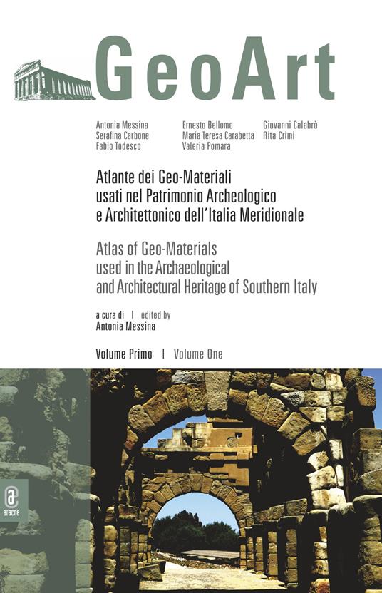 Atlante dei geo-materiali usati nel patrimonio archeologico e architettonico dell'Italia meridionale. Vol. 1 - copertina