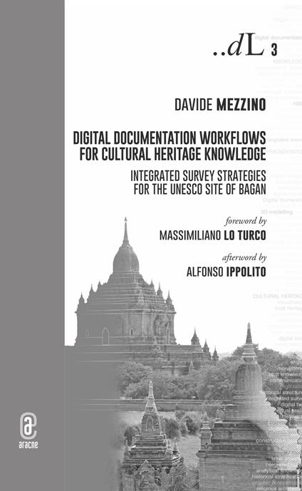 Digital documentation workflows for cultural heritage knowledge. Integrated survey strategies for the UNESCO site of Bagan - copertina