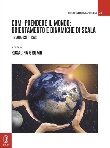 Com-prendere il mondo: orientamento e dinamiche di scala. Un'analisi di casi - copertina