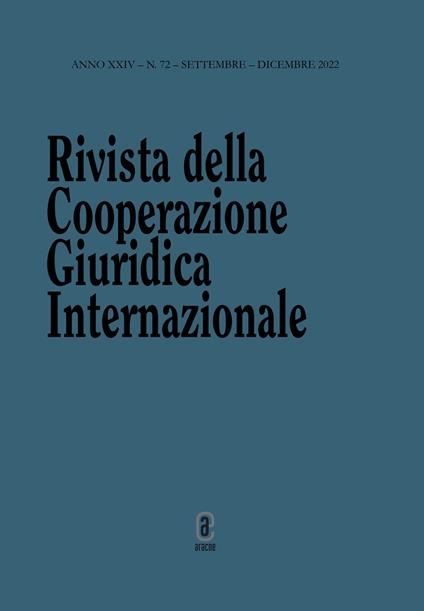 Rivista della Cooperazione Giuridica Internazionale. Quadrimestrale dell'istituto Internazionale di Studi Giuridici (2022). Vol. 72: Settembre-dicembre. - copertina
