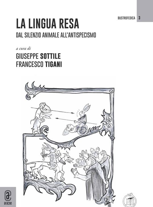 La lingua resa. Dal silenzio animale all'antispecismo - copertina