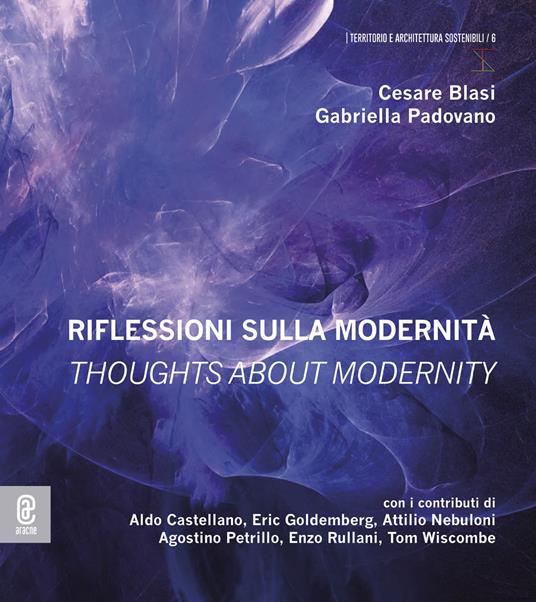 Riflessioni sulla modernità. Thoughts about modernity. Ediz. bilingue - copertina