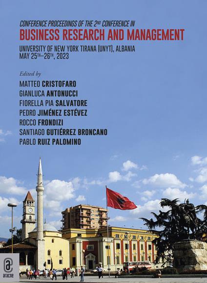 Conference Proceedings of the 2nd Conference in Business Research and Management. University of New York Tirana (UNYT), Albania – May 25th–26th, 2023 - copertina