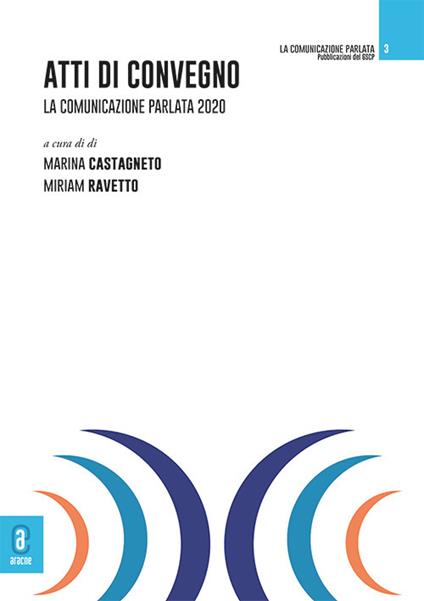 Atti di Convegno. La comunicazione parlata 2020 - copertina