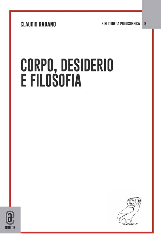 Corpo, desiderio e filosofia - Claudio Badano - copertina