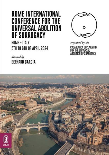 Rome International conference for the universal abolition of surrogacy. Rome - Italy 5th to 6th of April 2024 - copertina