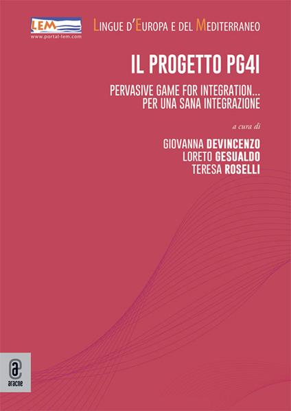 Il progetto PG4I. Pervasive Game for Integration... per una sana integrazione - copertina