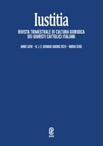 Iustitia. Rivista trimestrale di cultura giuridica dei Giuristi Cattolici Italiani (2024). Vol. 1-2