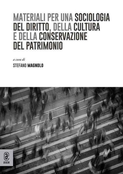 Materiali per una sociologia del diritto, della cultura e della conservazione del patrimonio - copertina