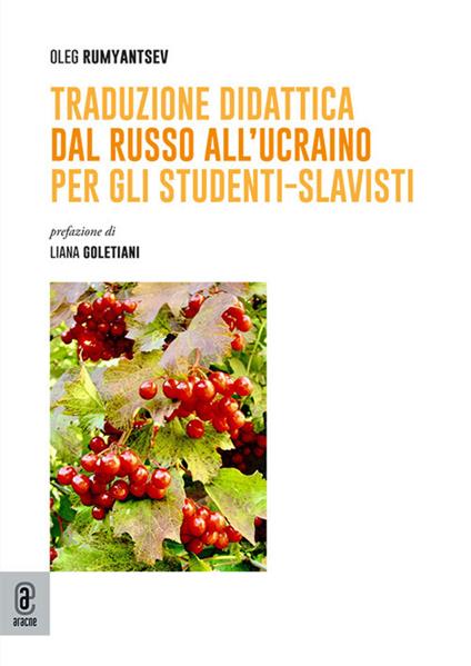 Traduzione didattica dal russo all'ucraino per gli studenti-slavisti - Oleg Rumyantsev - copertina