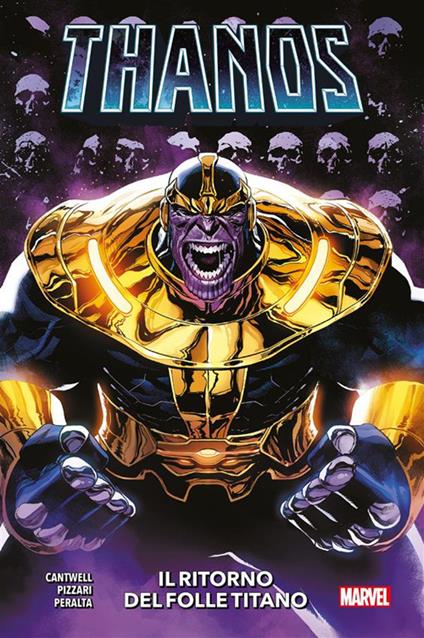 Il ritorno del folle titano. Thanos - Christopher Cantwell,German Peralta,Luca Pizzari - ebook