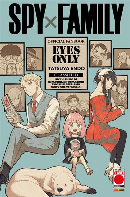 Eyes only. Spy x Family. Official fanbook - Tatsuya Endo - ebook