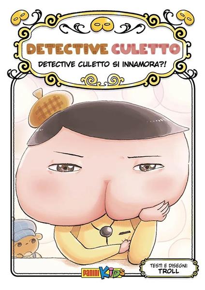 Detective Culetto si innamora?! Detective Culetto. Vol. 10 - Troll - copertina