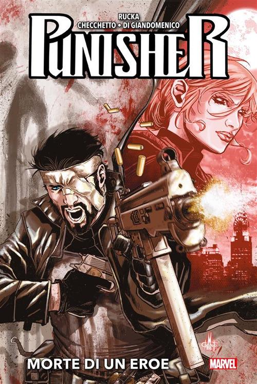 Punisher. Vol. 2 - Marco Checchetto,Greg Rucka,Carmine Di Giandomenico - ebook