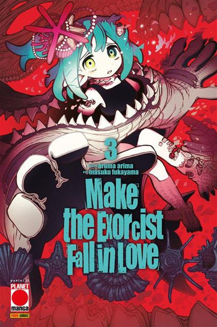 Make the exorcist fall in love. Vol. 3 - Aruma Arima,Masuku Fukayama - ebook