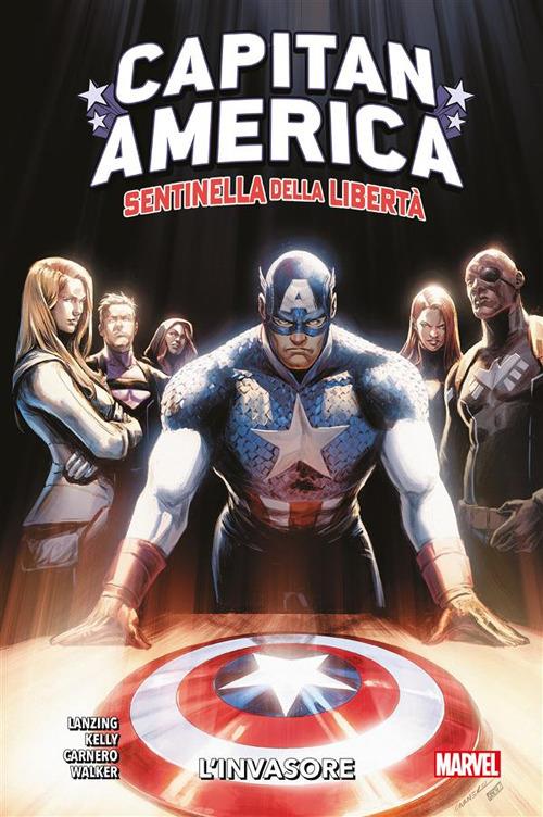 L' invasore. Capitan America. Sentinella della libertà. Vol. 2 - Carmen Carnero,Collin Kelly,Jackson Lanzing,Kev Walker - ebook