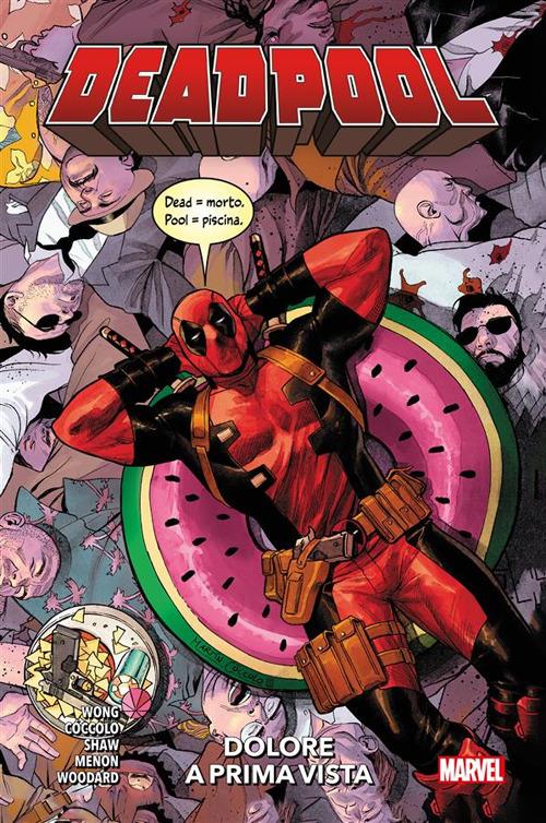 Dolore a prima vista. Deadpool. Vol. 1 - Martín Cóccolo,Geoff Shaw,Alyssa Wong - ebook