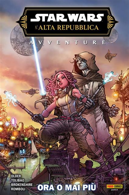 Avventure. L'Alta Repubblica. Star Wars. Fase 3. Vol. 1 - Nick Brokenshire,Daniel José Older,Elisa Romboli,Harvey Tolibao - ebook