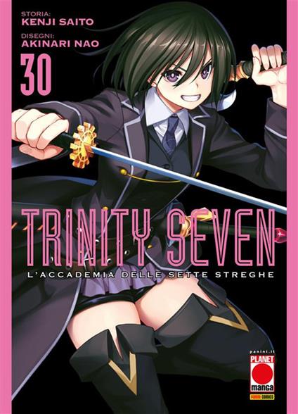Trinity Seven. L'Accademia delle Sette Streghe. Vol. 30 - Akinari Nao,Kenji Saito - ebook