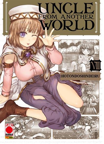 Uncle from another world. Vol. 8 - Hotondoshindeiru - ebook