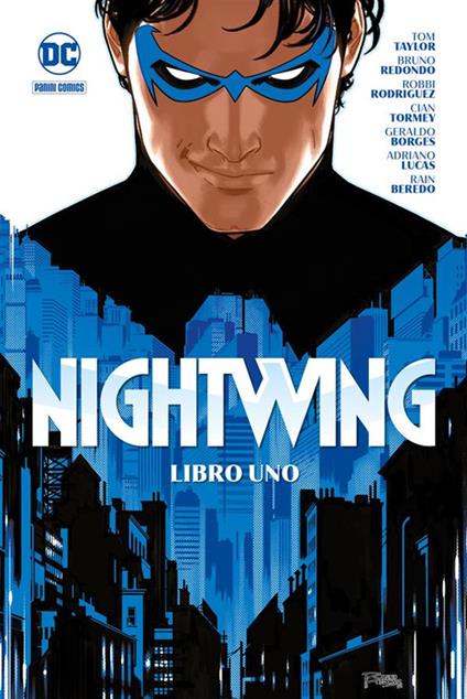 Nightwing. Vol. 1 - Geraldo Borges,Rick Leonardi,Bruno Redondo,Tom Taylor - ebook