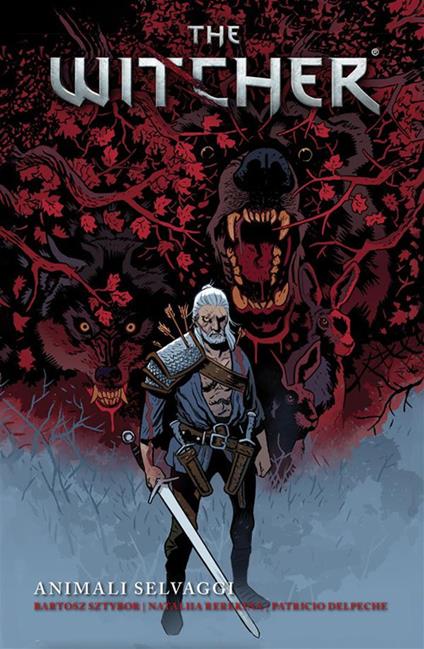 The witcher. Vol. 8 - Patricio Delpeche,Nataliia Rerekina,Bartosz Sztybor - ebook