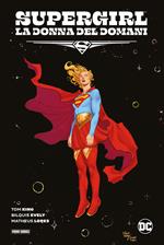 La donna del domani. Supergirl