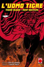 L' Uomo Tigre. Tiger Mask. New edition. Vol. 1