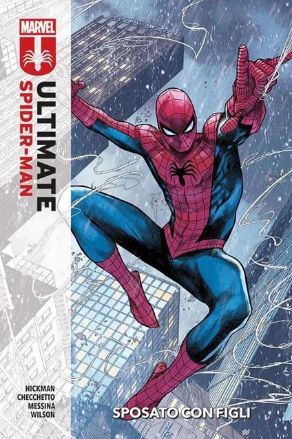 Sposato con figli. Ultimate Spider-Man. Vol. 1 - Jonathan Hickman,Marco Cecchetto - copertina