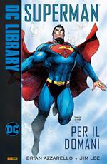 Per il domani. Superman