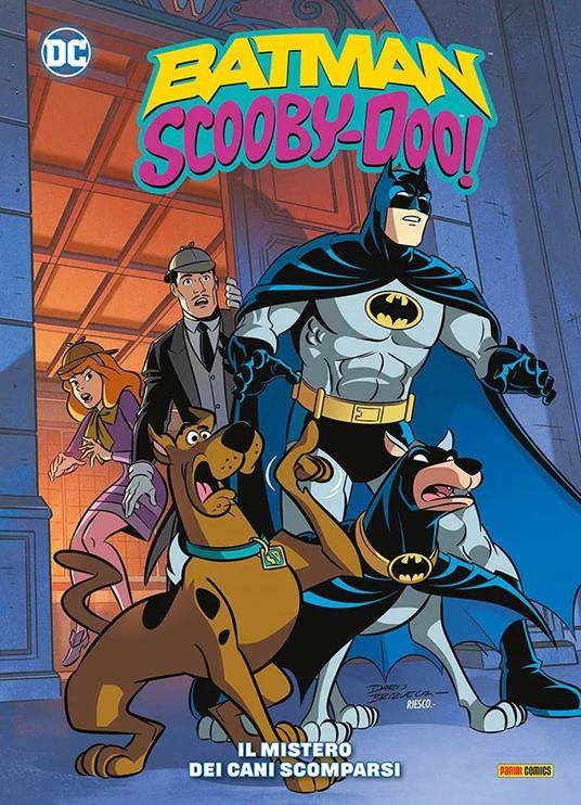 Il mistero dei cani scomparsi. Batman/Scooby-Doo. Vol. 2 - Ivan Cohen,Sholly Fisch,Dario Brizuela - copertina