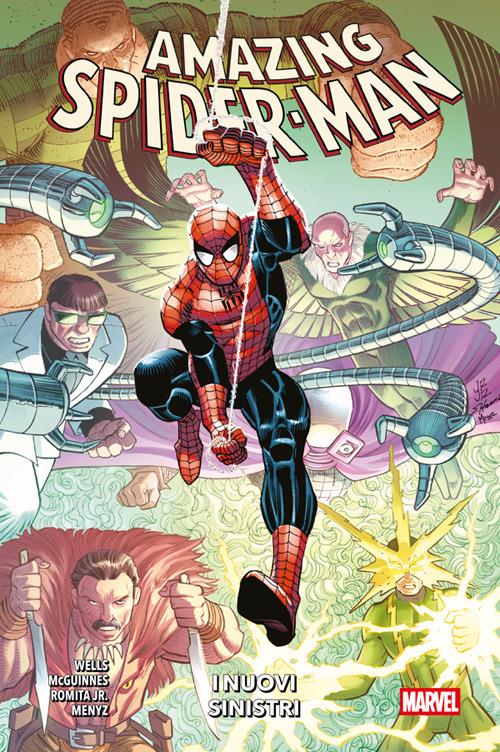 I nuovi sinistri. Amazing Spider-Man. Vol. 2 - Ed McGuinness,Marcio Menyz,John Jr. Romita,Zeb Wells - ebook