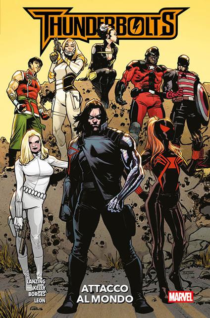 Attacco al mondo. Thunderbolts - Jackson Lanzing,Collin Kelly,Geraldo Borges - copertina