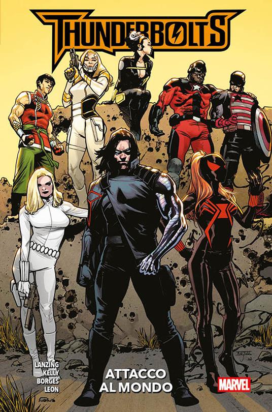 Attacco al mondo. Thunderbolts - Jackson Lanzing,Collin Kelly,Geraldo Borges - copertina