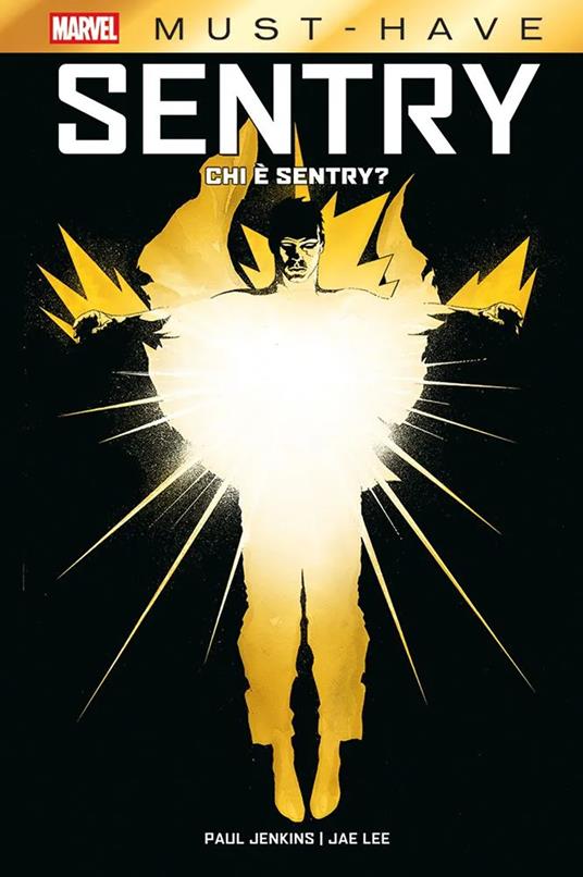 Chi è Sentry? Sentry - Paul Jenkins,Jae Lee - copertina