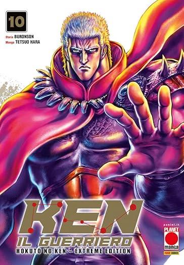 Ken il guerriero. Hokuto no Ken. Extreme edition. Vol. 10 - Tetsuo Hara,Buronson - copertina